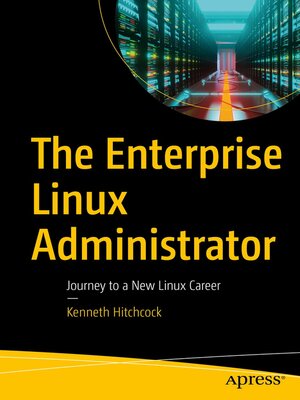 cover image of The Enterprise Linux Administrator